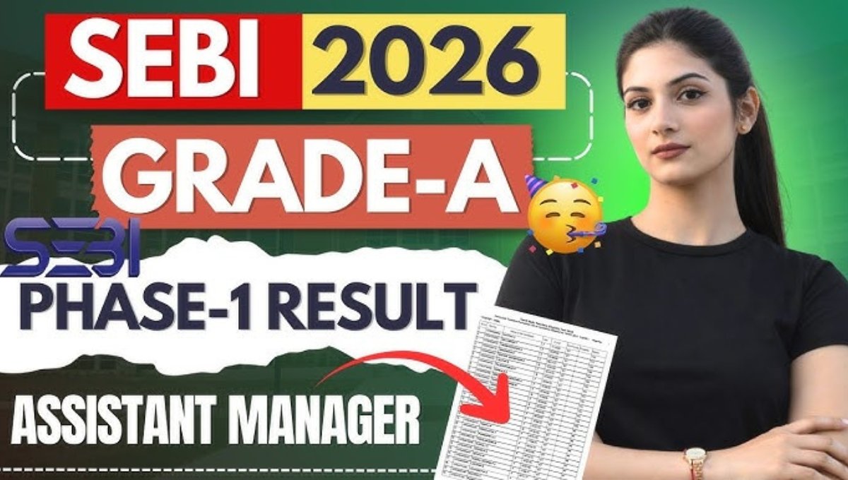 SEBI Assistant Manager Grade A Phase-I Result 2026