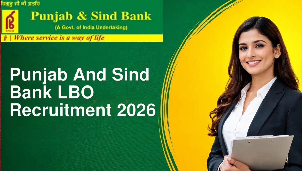Punjab and Sind Bank LBO Recruitment 2026