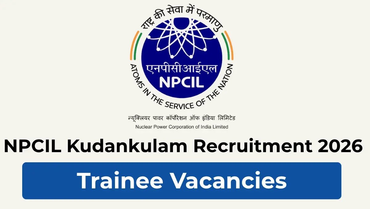 NPCIL Kudankulam Recruitment 2026
